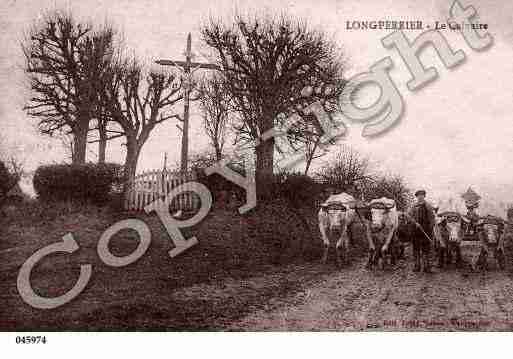 Ville de LONGPERRIER, carte postale ancienne