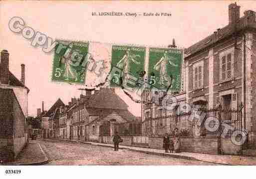 Ville de LIGNIERES, carte postale ancienne