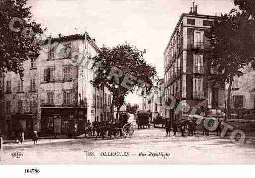 Ville de OLLIOULES, carte postale ancienne