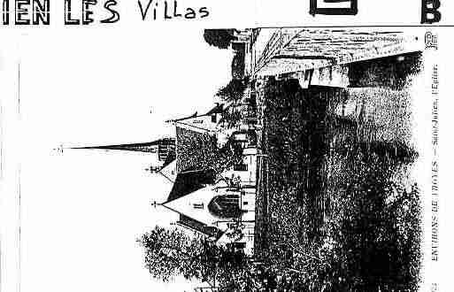 Ville de SAINTJULIENLESVILLAS Carte postale ancienne