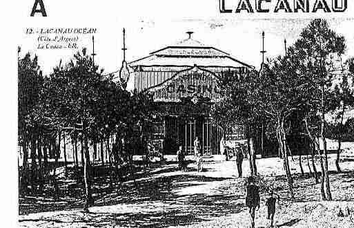 Ville de LACANAU Carte postale ancienne
