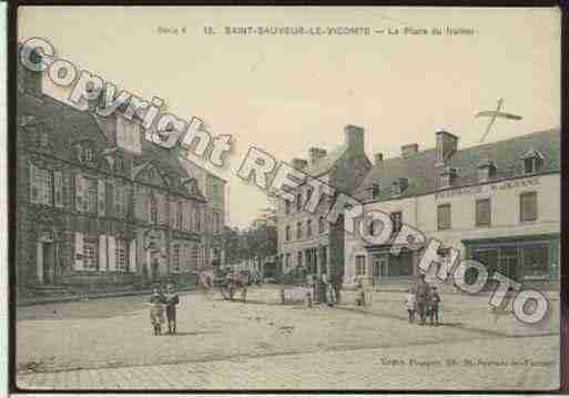 Ville de SAINTSAUVEURLEVICOMTE Carte postale ancienne