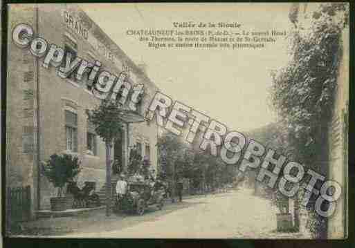 Ville de CHATEAUNEUFLESBAINS Carte postale ancienne