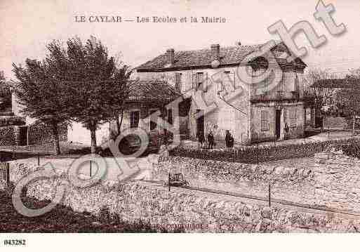 Ville de CAYLAR(LE), carte postale ancienne