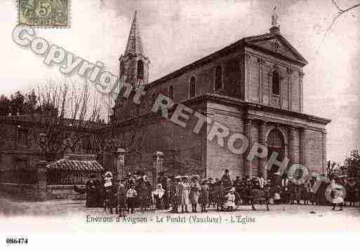 Ville de PONTET(LE), carte postale ancienne