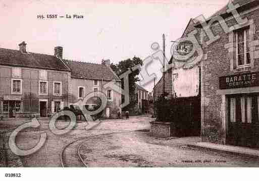 Ville de USSY, carte postale ancienne