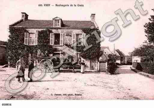 Ville de USSY, carte postale ancienne