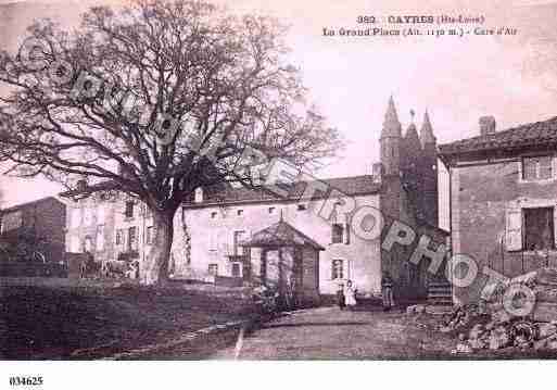 Ville de CAYRES, carte postale ancienne