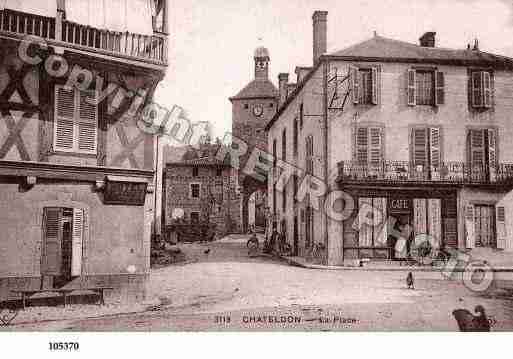 Ville de CHATELDON, carte postale ancienne