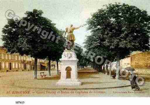 Ville de LIBOURNE, carte postale ancienne