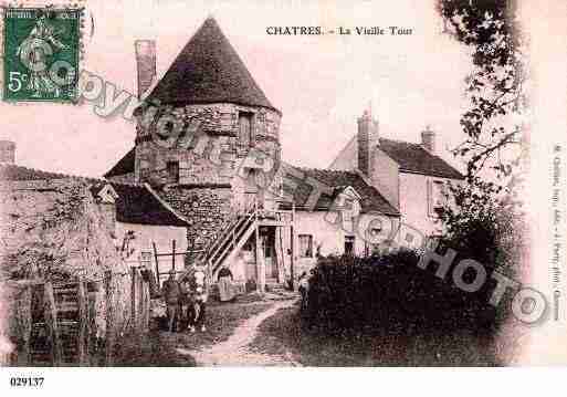 Ville de CHATRES, carte postale ancienne