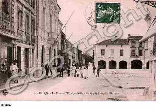 Ville de CREON, carte postale ancienne