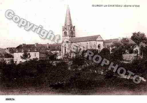 Ville de GURGYLECHATEAU, carte postale ancienne