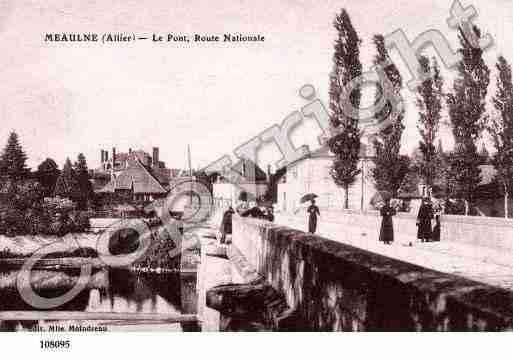 Ville de MEAULNE, carte postale ancienne