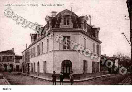 Ville de CISSACMEDOC, carte postale ancienne