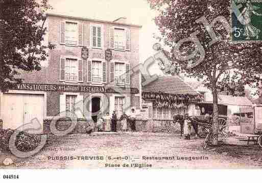 Ville de PLESSISTREVISSE(LE), carte postale ancienne