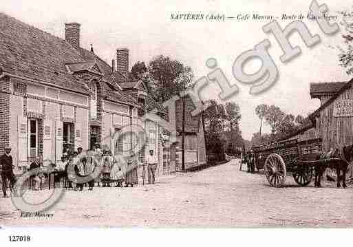 Ville de SAVIERES, carte postale ancienne