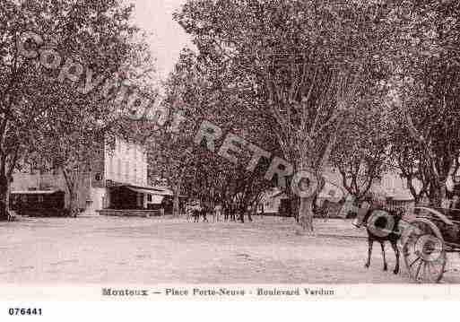 Ville de MONTEUX, carte postale ancienne