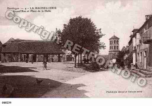 Ville de BACHELLERIE(LA), carte postale ancienne