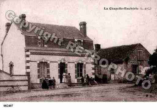 Ville de CHAPELLEENCHERIE(LA), carte postale ancienne