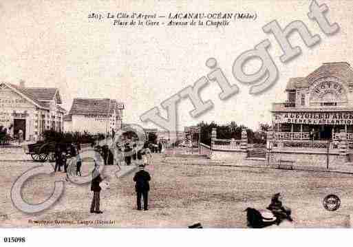 Ville de LACANAU, carte postale ancienne