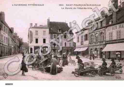 Ville de SAINTPOURCAINSURSIOULE, carte postale ancienne