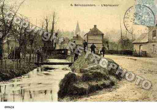 Ville de BELLENCOMBRE, carte postale ancienne