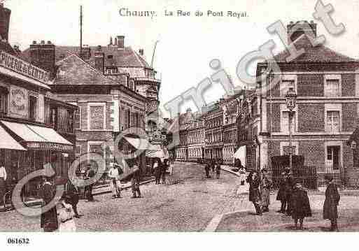 Ville de CHAUNY, carte postale ancienne