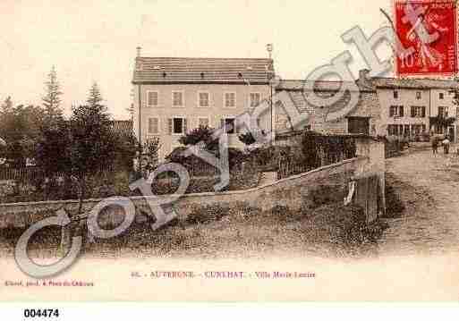 Ville de CUNLHAT, carte postale ancienne