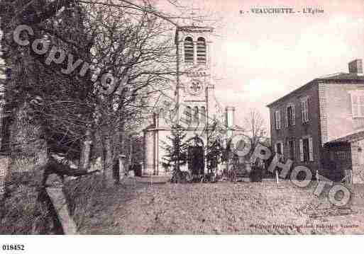 Ville de VEAUCHETTE, carte postale ancienne