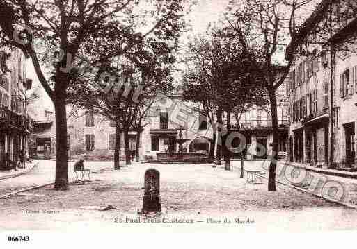 Ville de SAINTPAULTROISCHATEAUX, carte postale ancienne