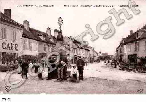 Ville de SAINTPOURCAINSURSIOULE, carte postale ancienne