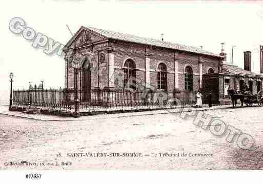 Ville de SAINTVALERYSURSOMME, carte postale ancienne