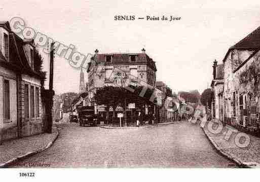 Ville de SENLIS, carte postale ancienne