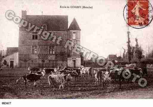 Ville de COIGNY, carte postale ancienne
