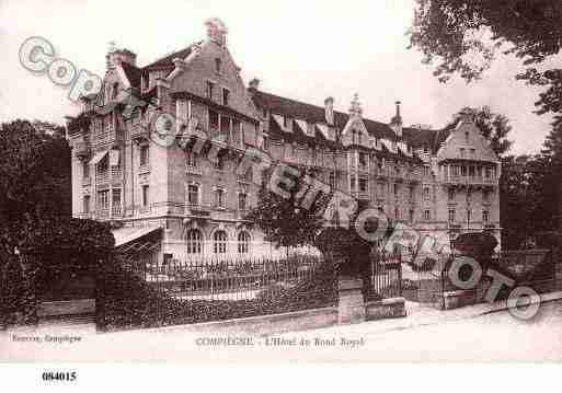 Ville de COMPIEGNE, carte postale ancienne