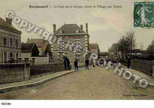 Ville de BAZANCOURT, carte postale ancienne