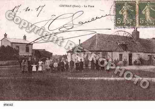 Ville de CINTRAY, carte postale ancienne