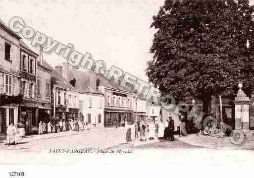 Ville de SAINTFARGEAU, carte postale ancienne