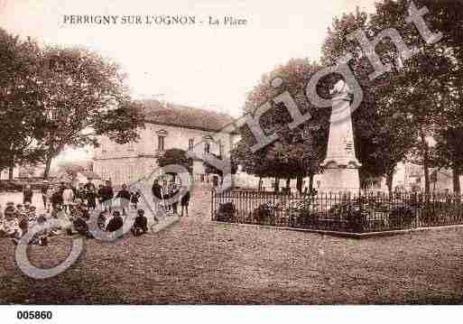 Ville de PERRIGNYSURL\'OGNON, carte postale ancienne