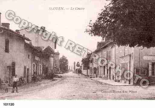 Ville de SAINTOYEN, carte postale ancienne Ville de SAINTOYEN, carte postale ancienne