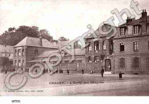 Ville de CHAUNY, carte postale ancienne