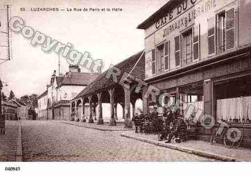 Ville de LUZARCHES, carte postale ancienne