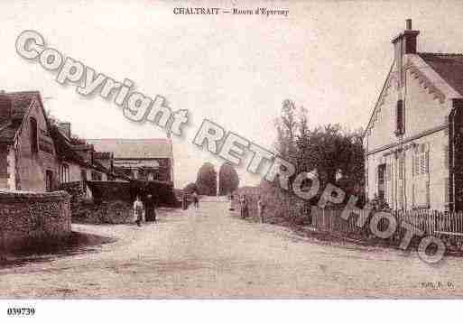 Ville de CHALTRAIT, carte postale ancienne