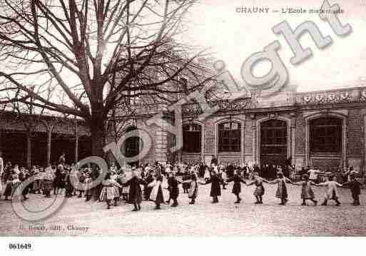 Ville de CHAUNY, carte postale ancienne