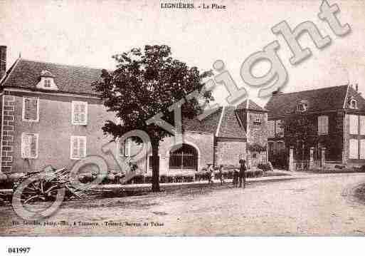 Ville de LIGNIERES, carte postale ancienne