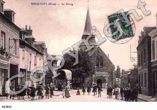 Ville de SERQUIGNY, carte postale ancienne