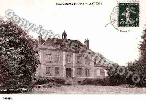 Ville de ROCQUEMONT, carte postale ancienne Ville de ROCQUEMONT, carte postale ancienne