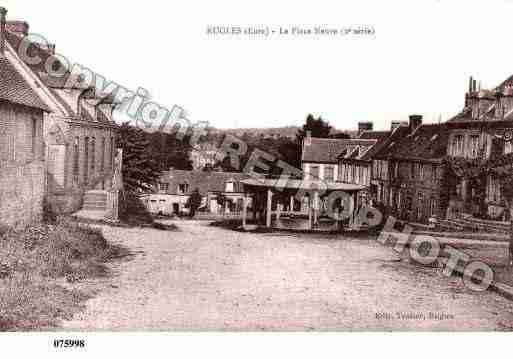 Ville de RUGLES, carte postale ancienne