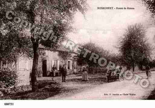 Ville de BOSROBERT, carte postale ancienne